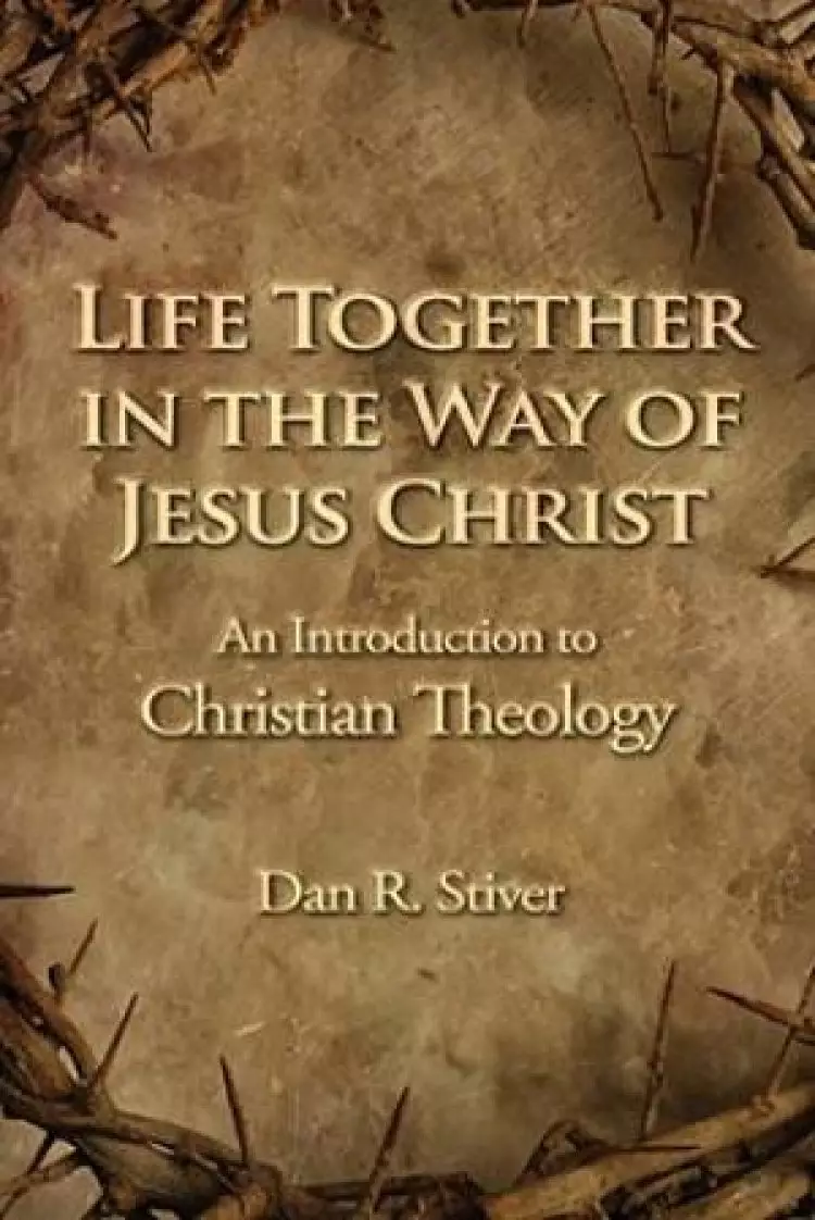 Life Together in the Way of Jesus Christ