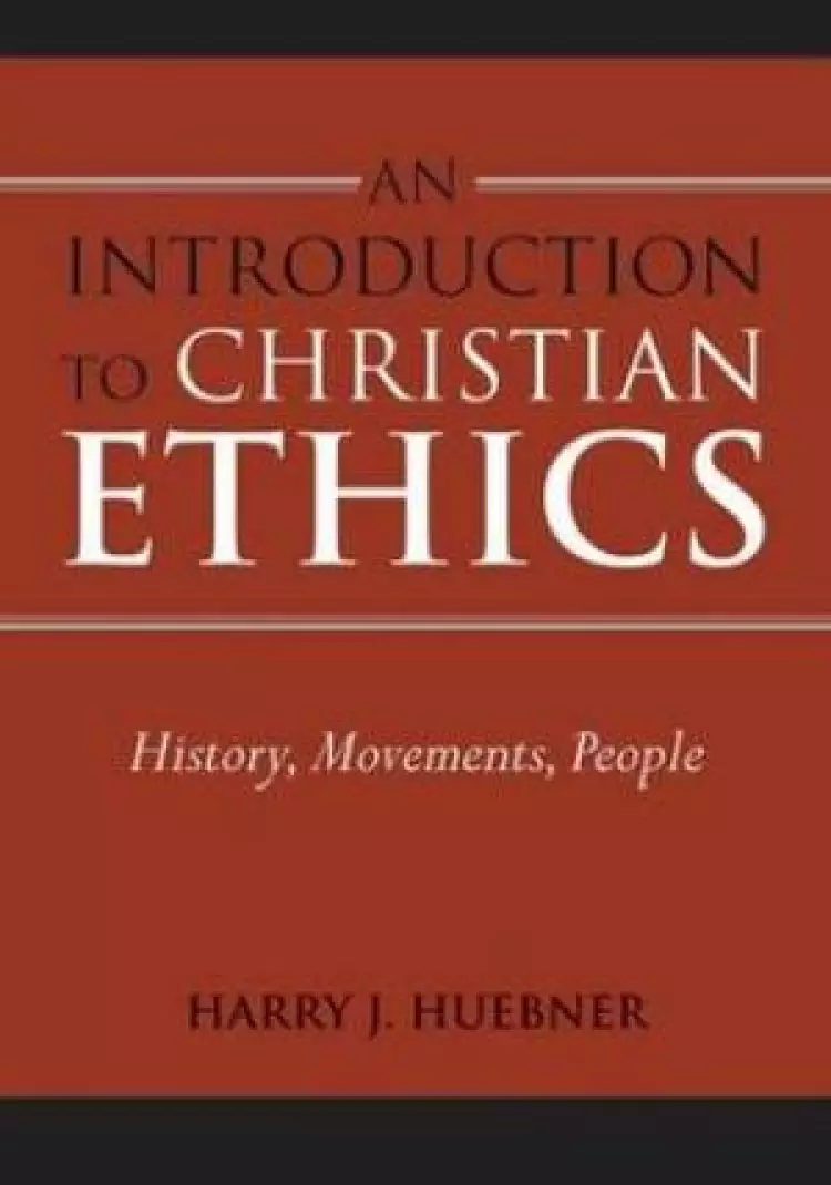 An Introduction to Christian Ethics