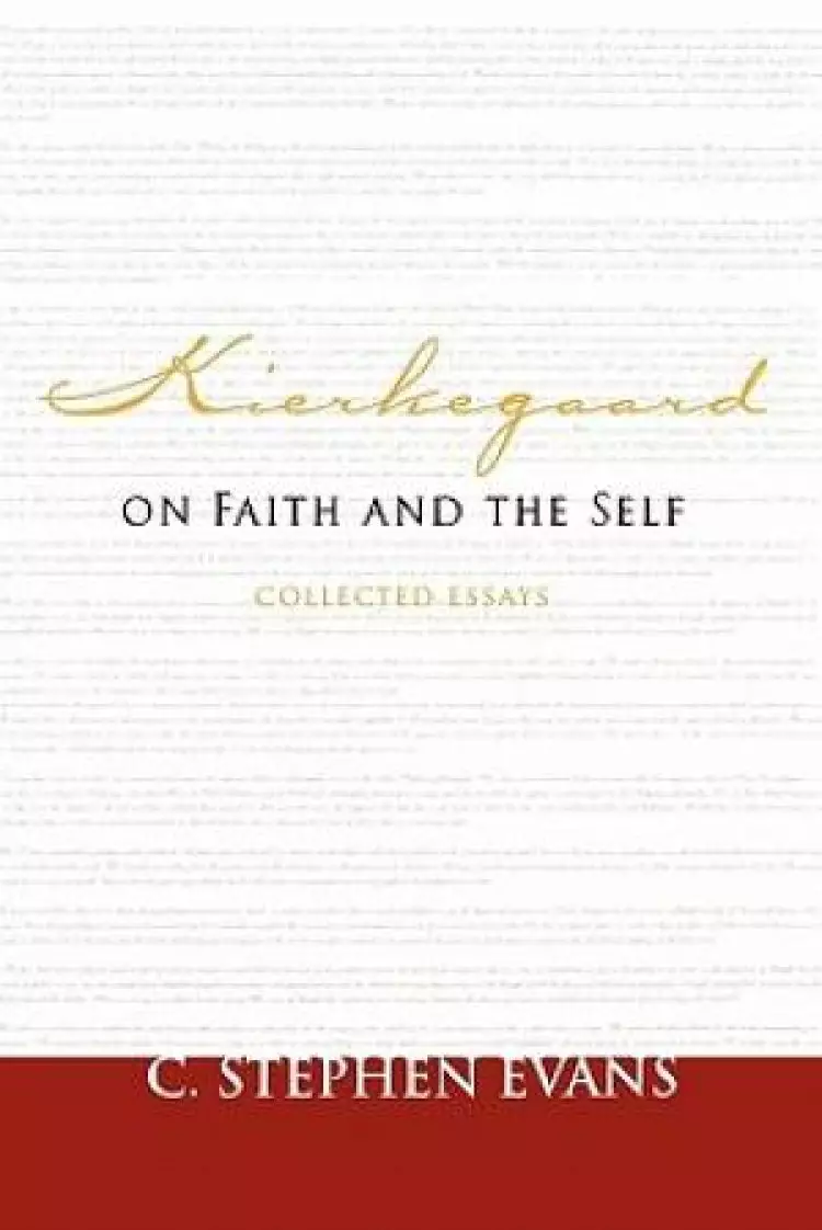 Kierkegaard on Faith & the Self