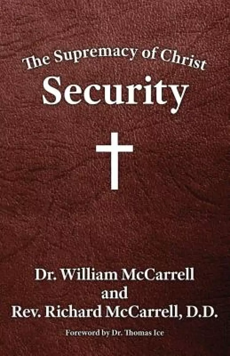 The Supremacy of Christ: Security