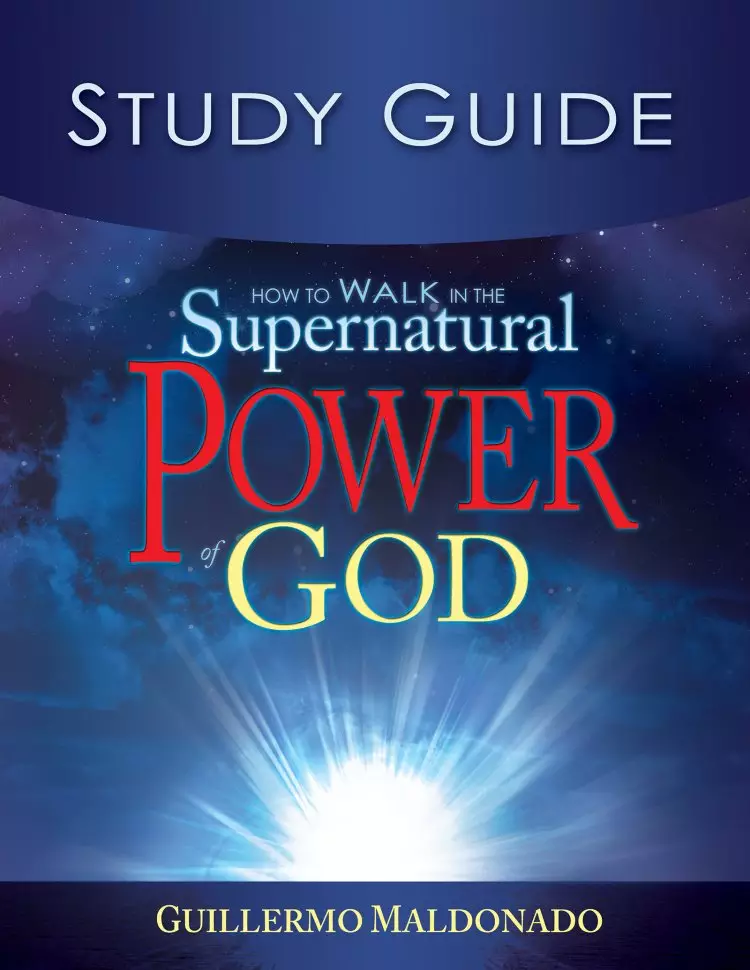 How To Walk In The Supernatural Power Of