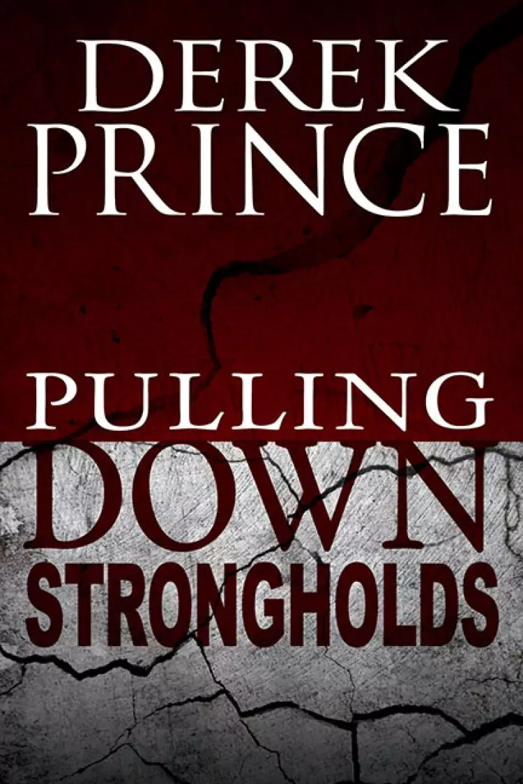 Pulling Down Strongholds Paperback Book