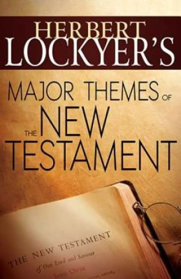 Major Themes Of The New Testament