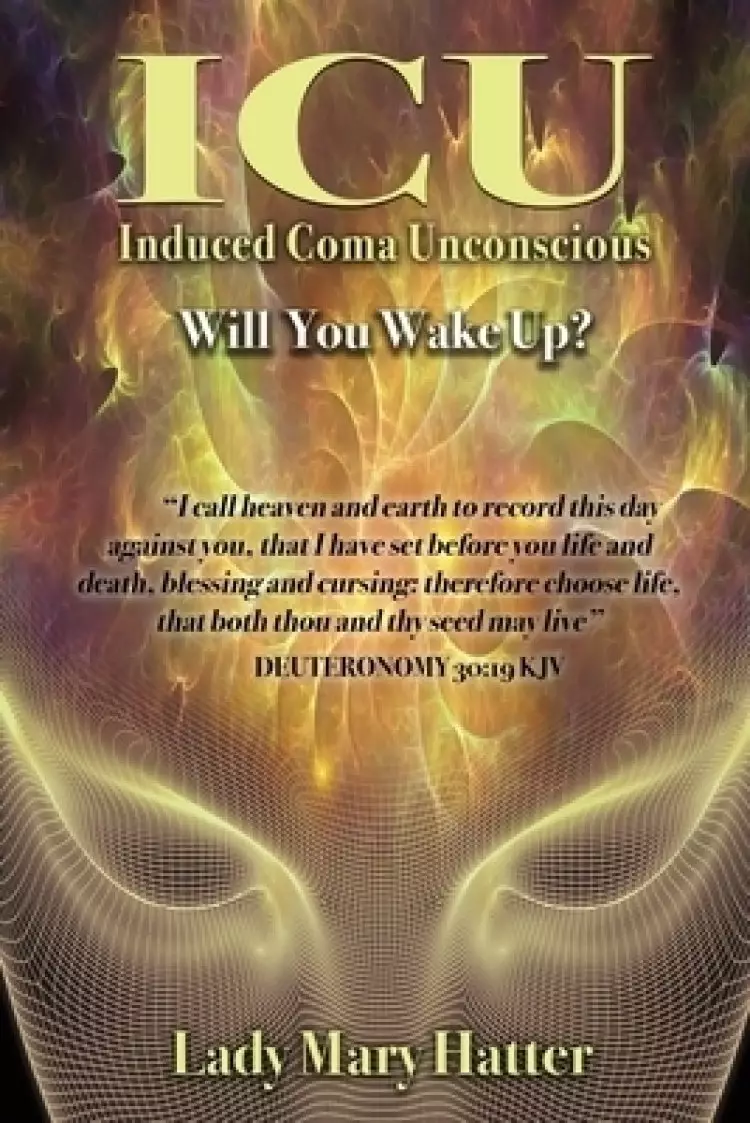 ICU: Will You Wake Up?