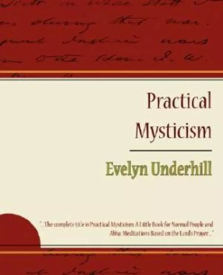 Practical Mysticism - Evelyn Underhill