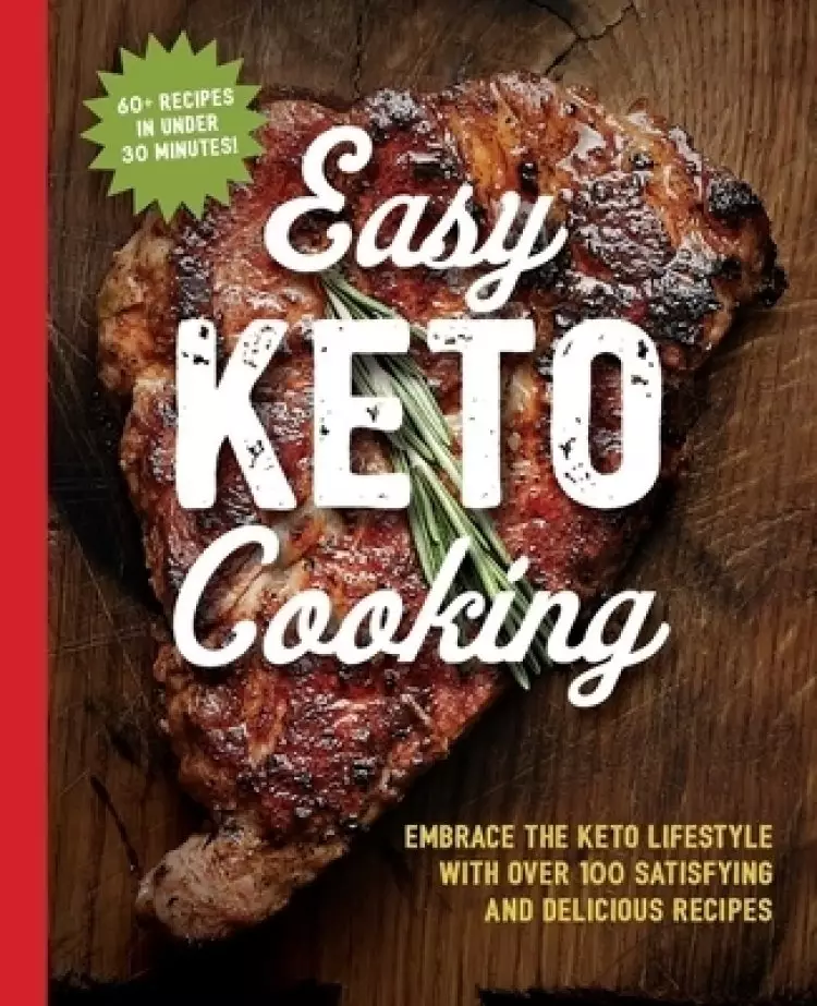 The Easy Keto Cooking Cookbook