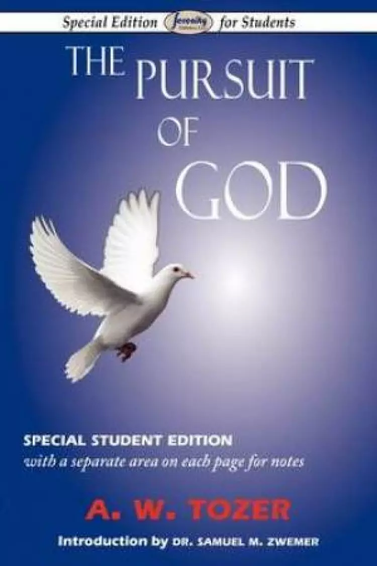 The Pursuit of God (Special Edition for Students)