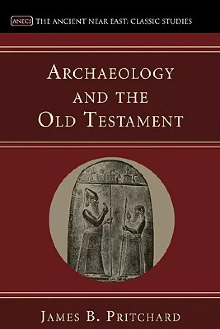 Archaeology and the Old Testament