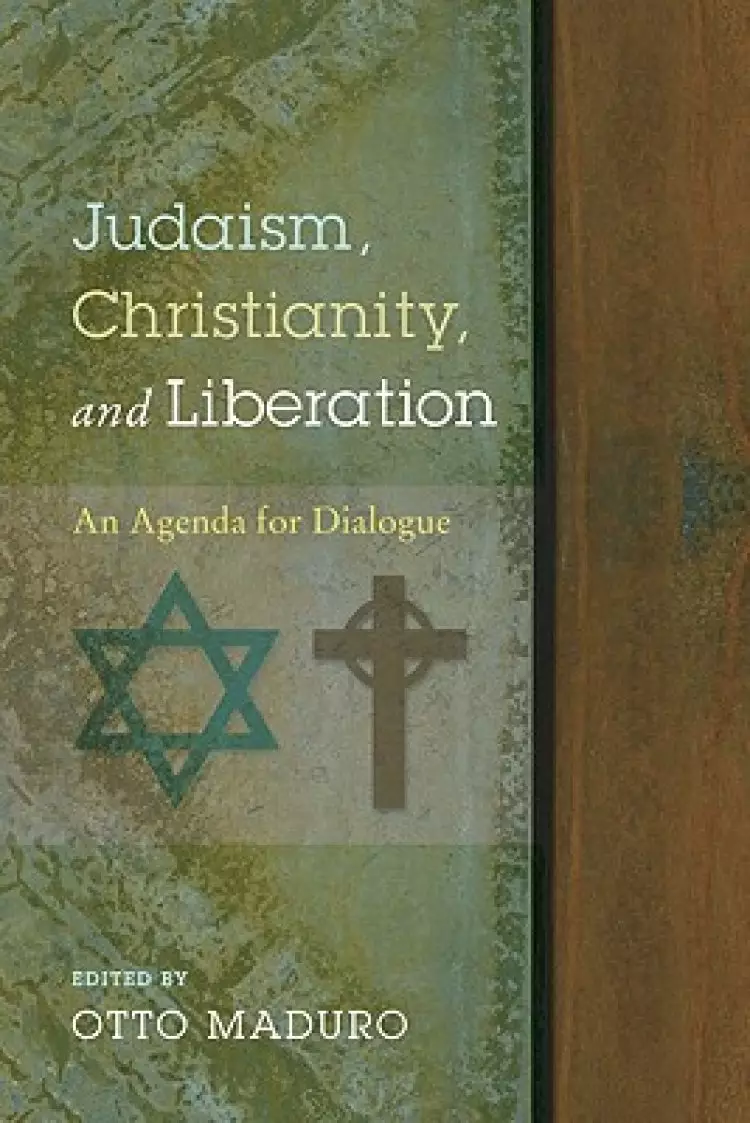Judaism, Christianity, and Liberation