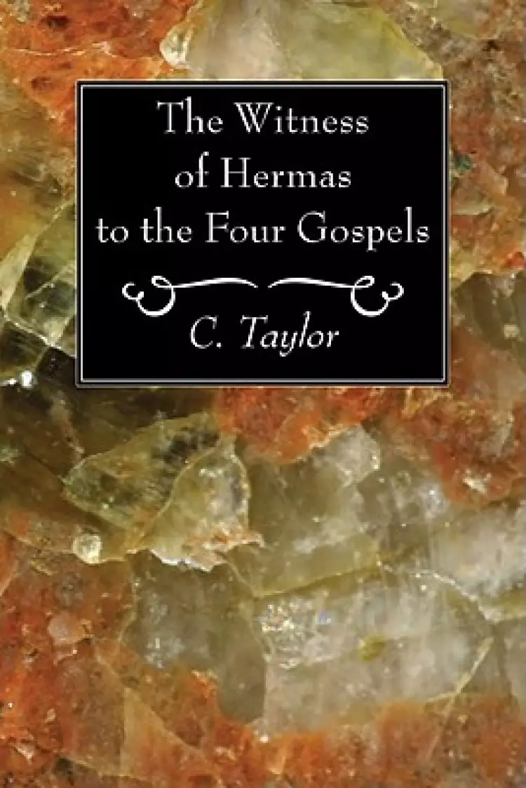 Witness Of Hermas To The Four Gospels