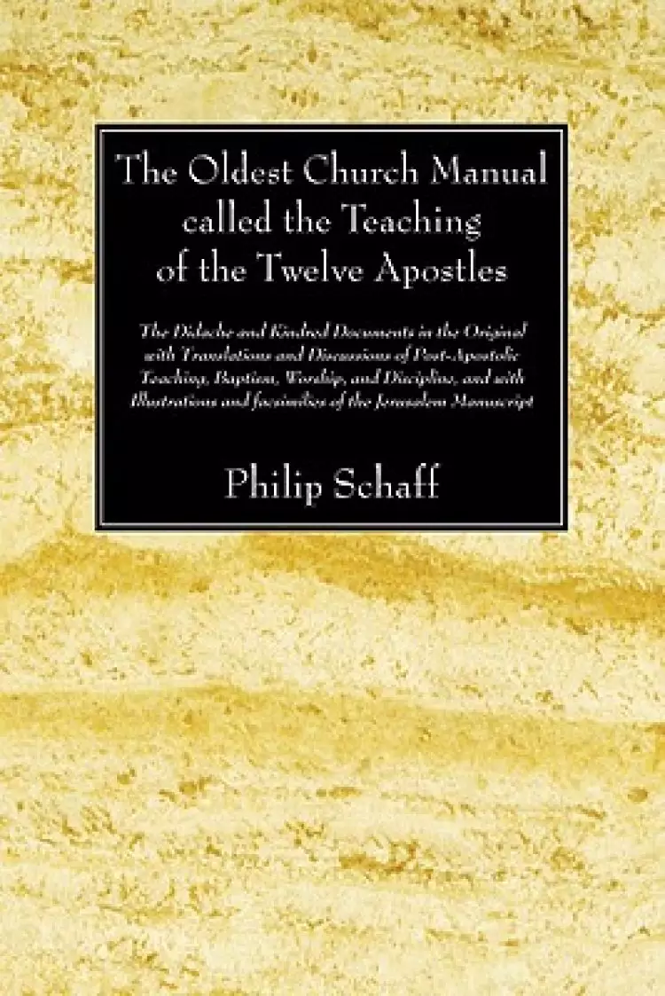 Oldest Church Manual Called The Teaching Of The Twelve Apostles