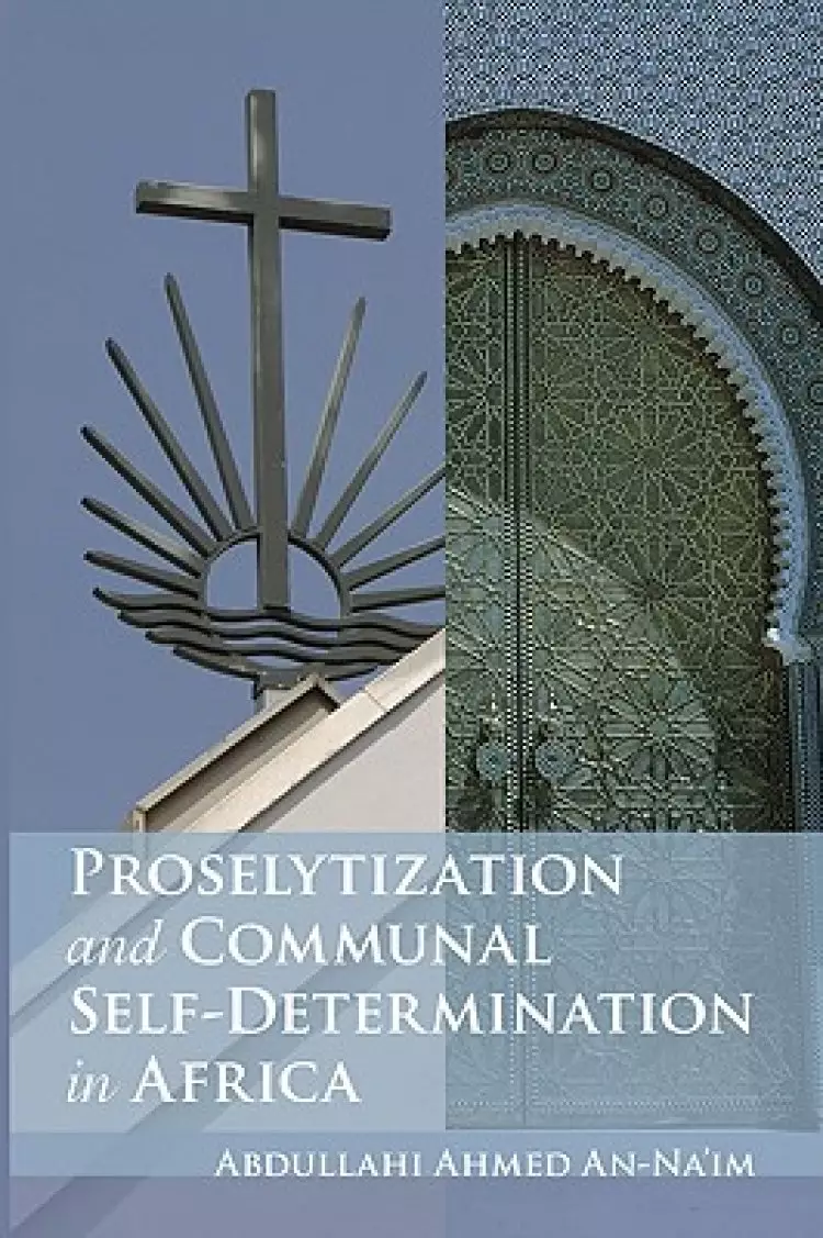 Proselytization and Communal Self-Determination in Africa