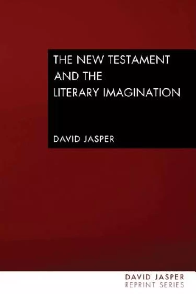 The New Testament and the Literary Imagination