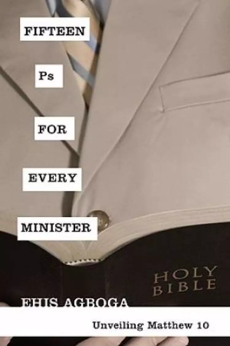 Fifteen PS for Every Minister: Unveiling Matthew 10