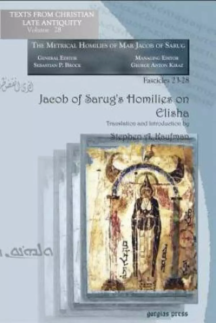 Jacob of Sarug's Homilies on Elisha