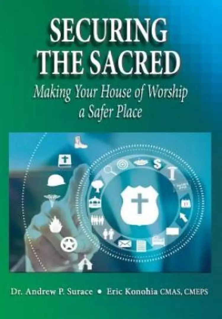 Securing the Sacred: Making Your House of Worship a Safer Place