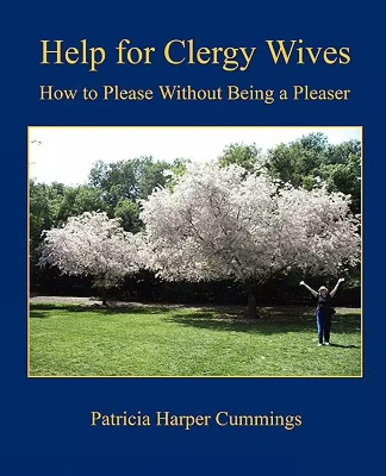 Help for Clergy Wives - How to Please Without Being a Pleaser