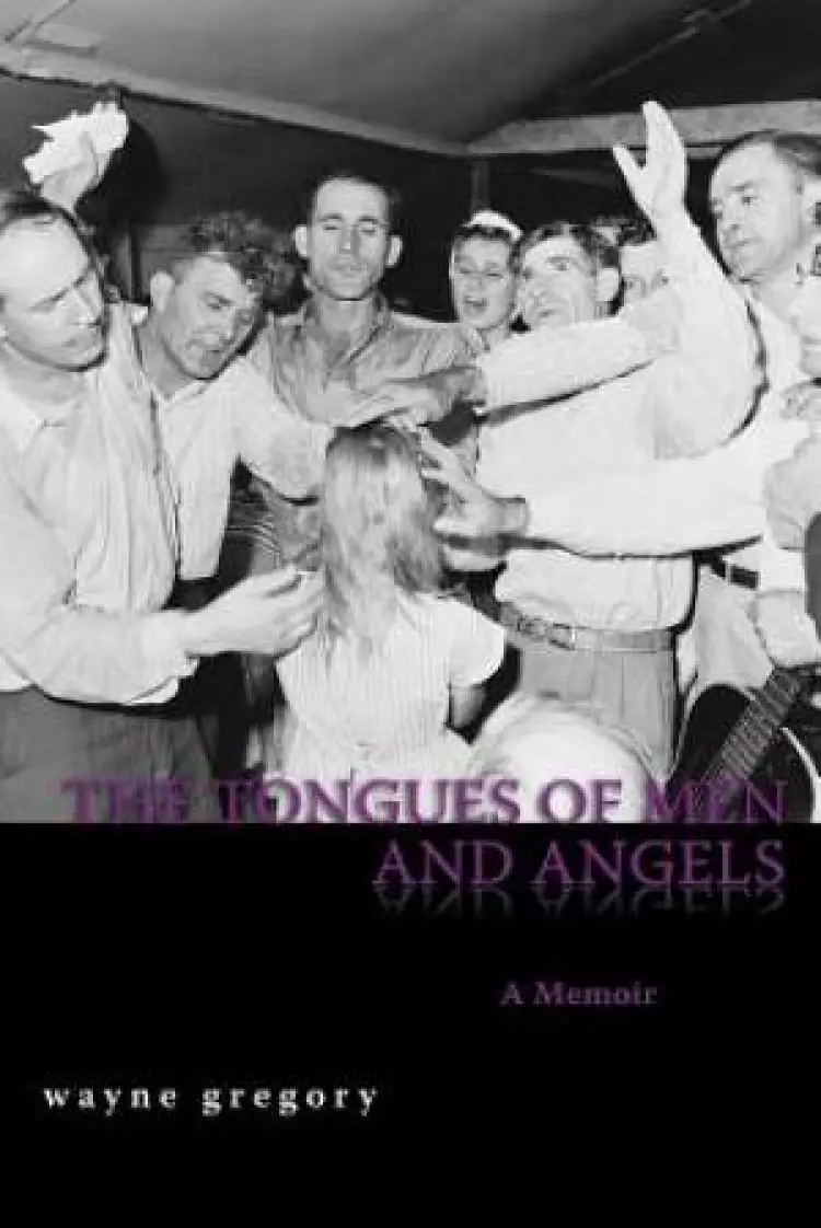 The Tongues of Men and Angels