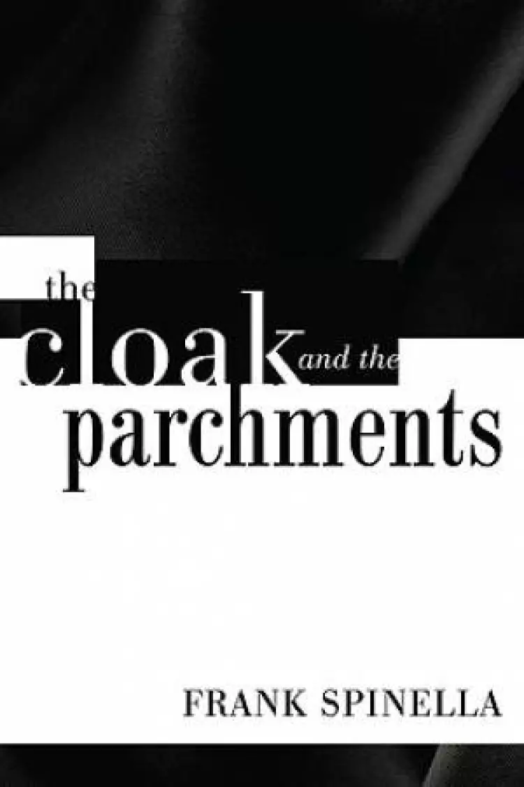 The Cloak and the Parchments