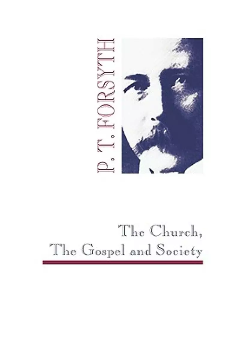 The Church, The Gospel and Society