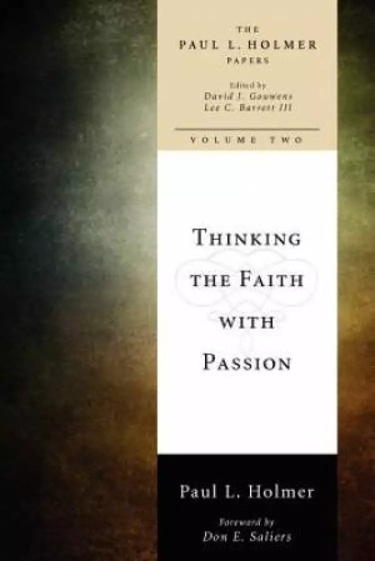 Thinking the Faith with Passion: Selected Essays