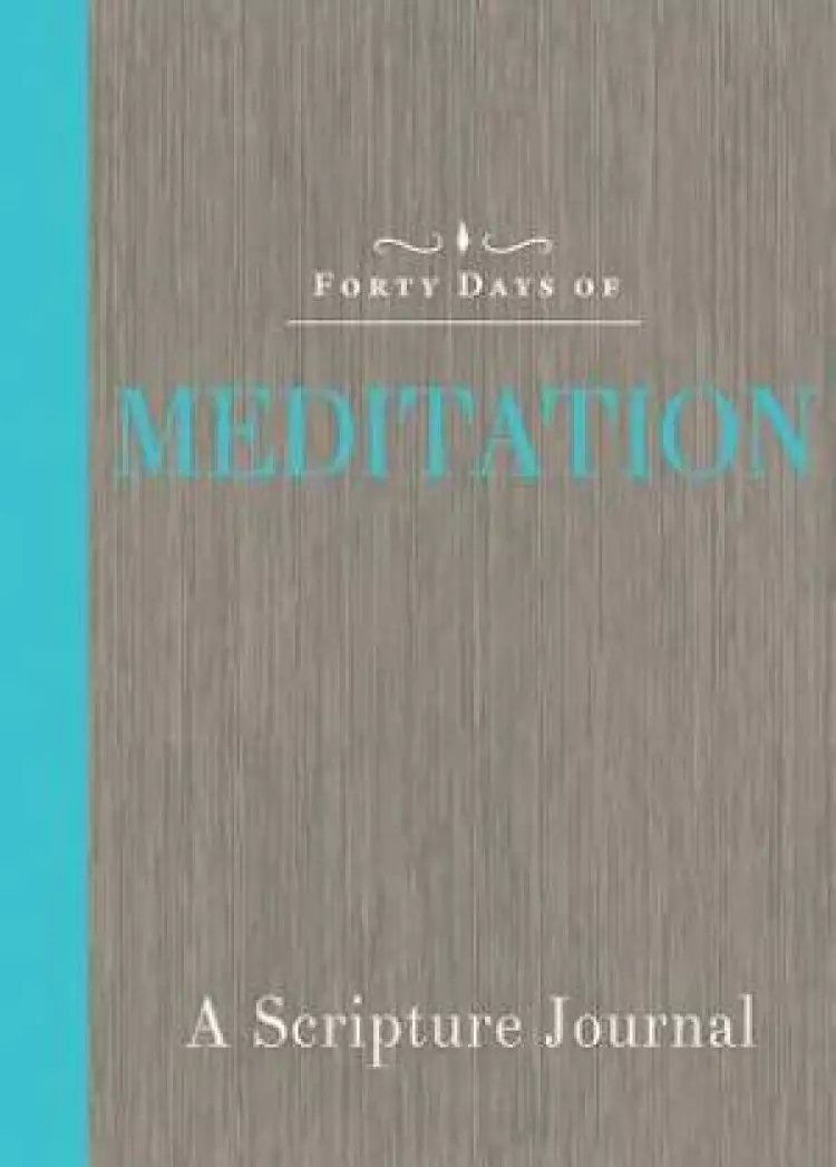 Forty Days of Meditation