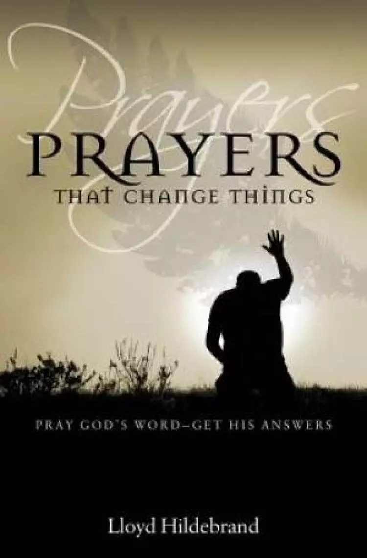 Prayers That Change Things Paperback Book