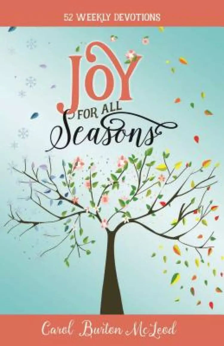 Joy for All Seasons (New Edition): 52 Weekly Devotions