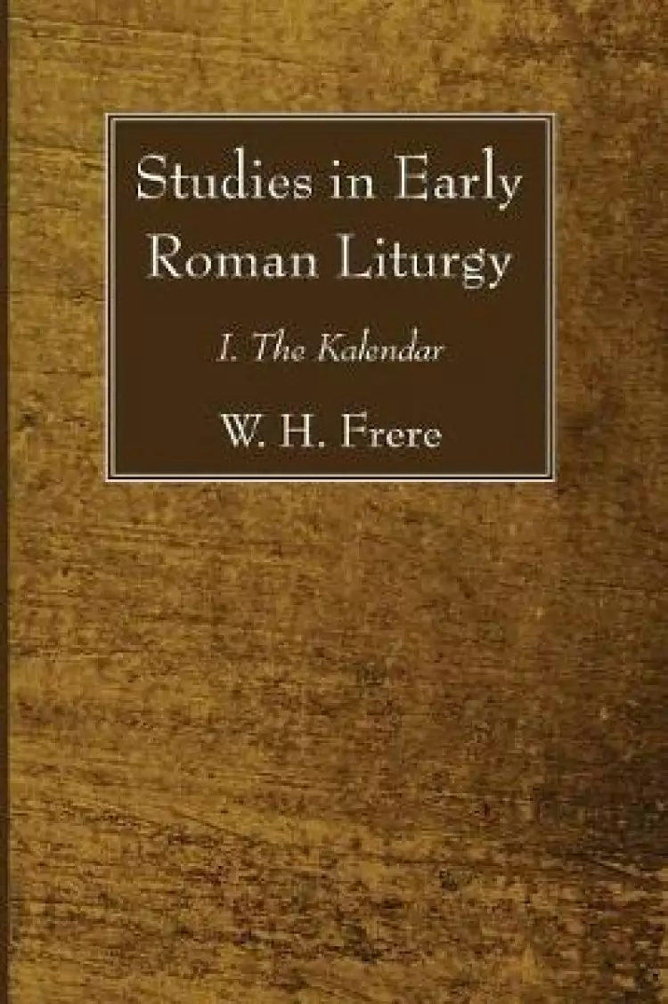 Studies in Early Roman Liturgy