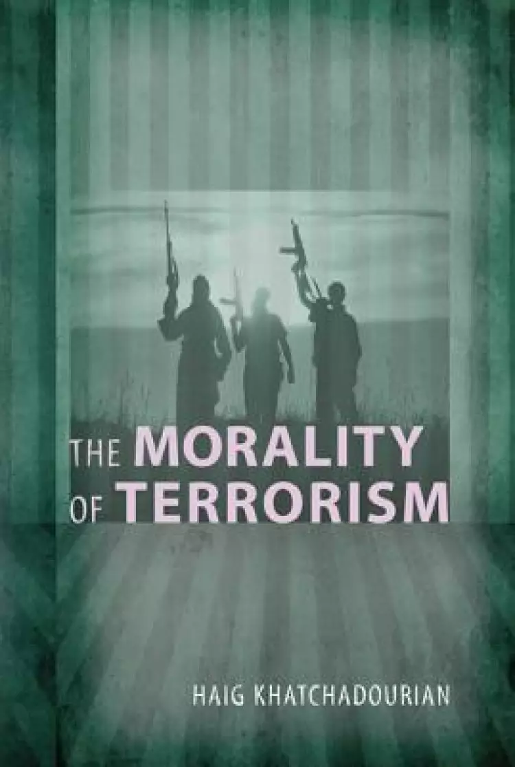 The Morality of Terrorism