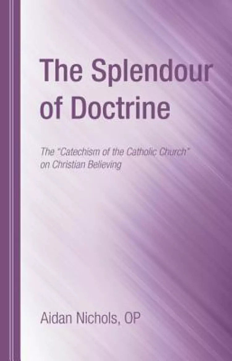 The Splendour of Doctrine