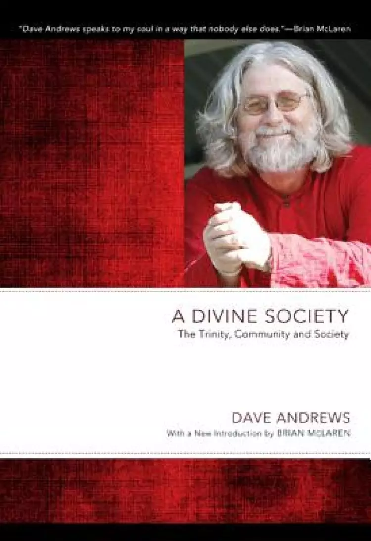 A Divine Society: The Trinity, Community and Society