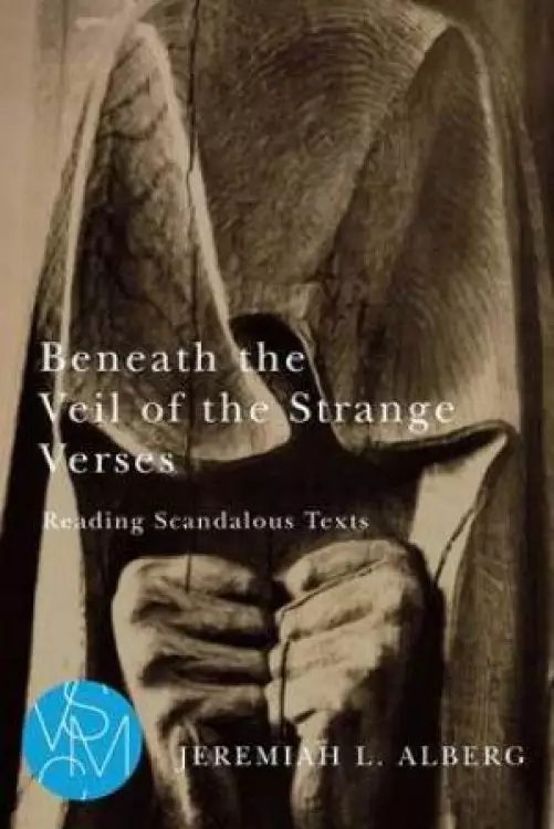 Beneath the Veil of the Strange Verses