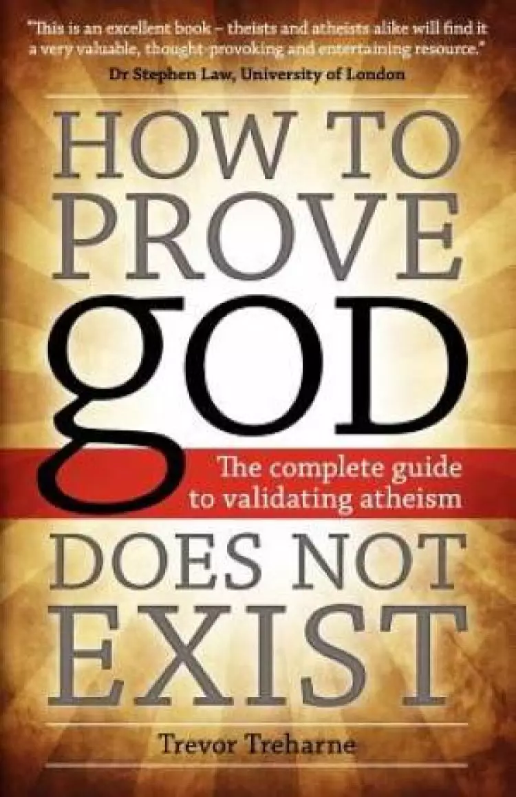 How to Prove God Does Not Exist