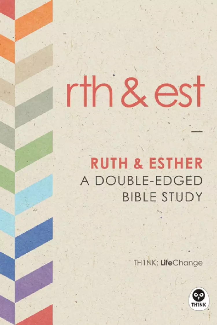 TH1NK LifeChange Ruth and Esther