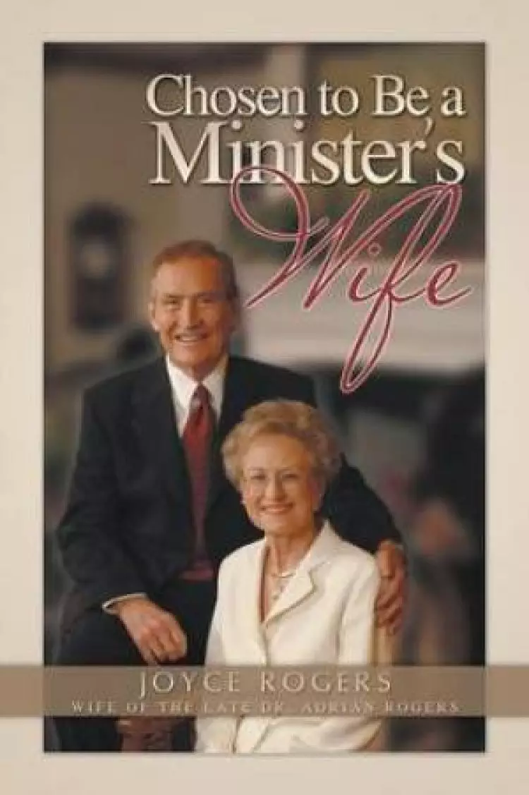Chosen to Be a Minister's Wife