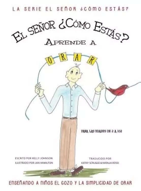 MR. How Do You Do Learns to Pray: Teaching Children the Joy & Simplicity of Prayer (Spanish Edition)