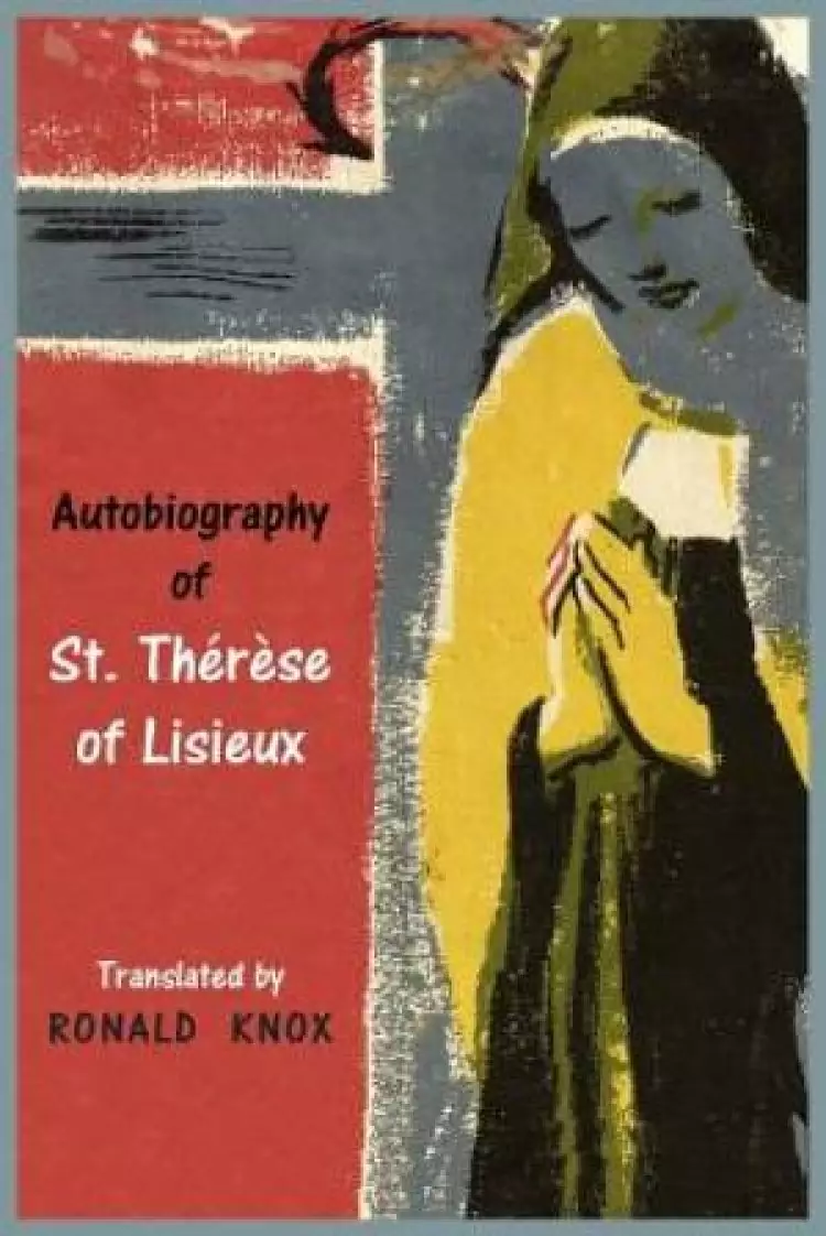 Autobiography of St. Therese of Lisieux