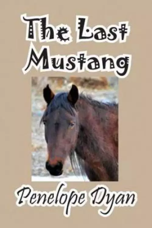 The Last Mustang