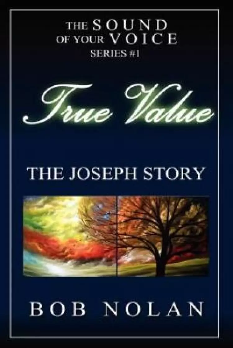 True Value-The Joseph Story