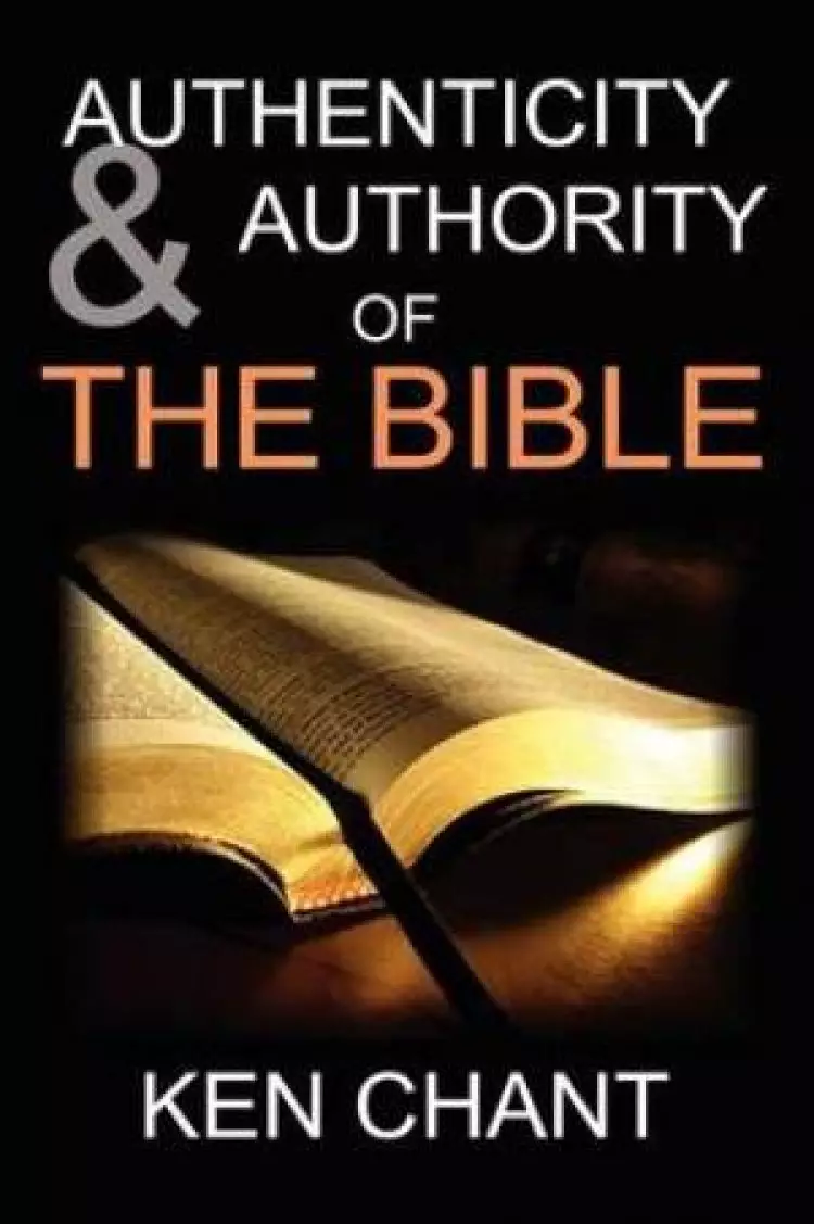 Authenticity and Authority of the Bible