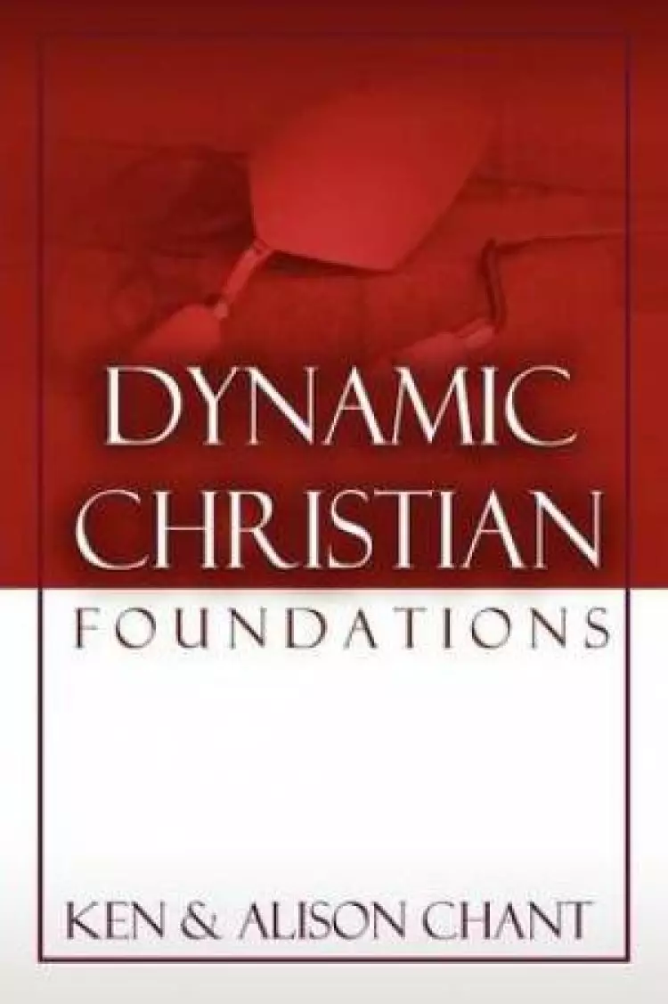 Dynamic Christian Foundations