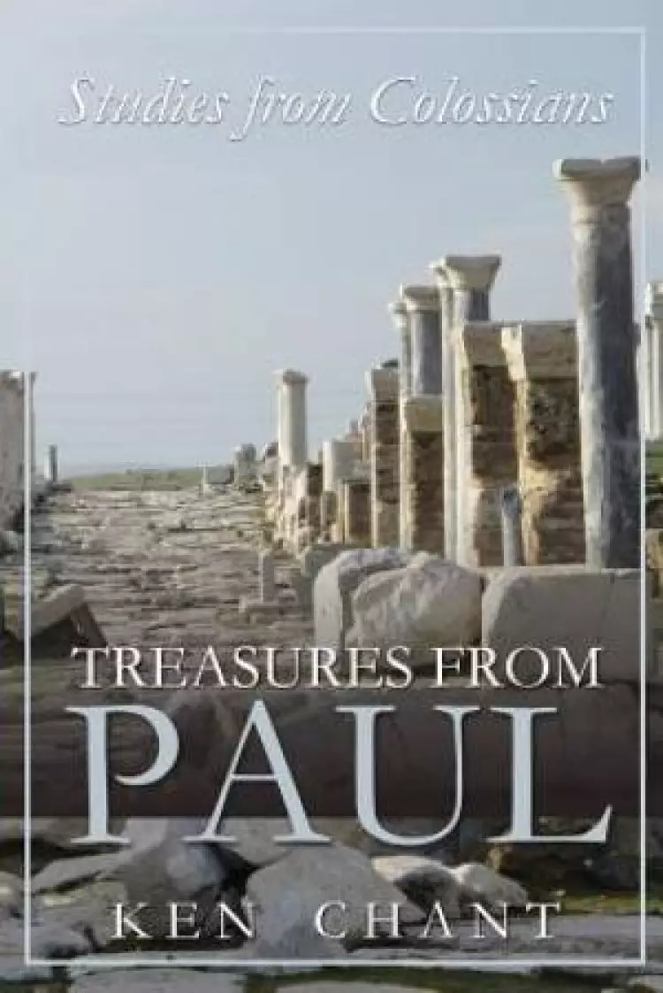Treasures of Paul - Colossians