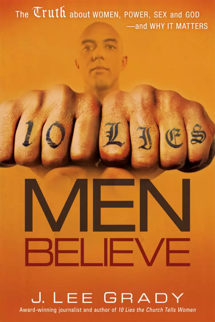 10 Lies Men Believe