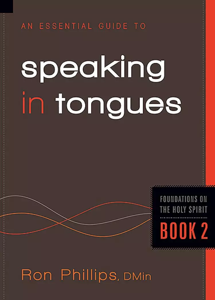 Essential Guide to Speaking in Tongues