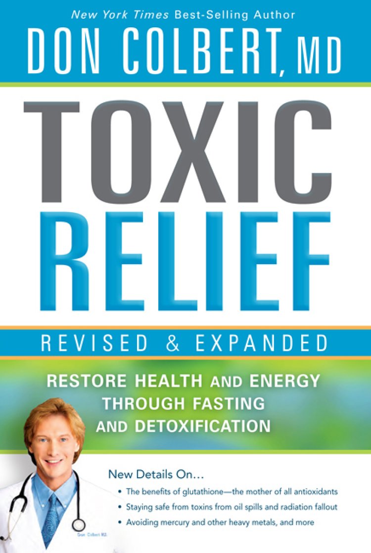 Toxic Relief Revised And Expanded