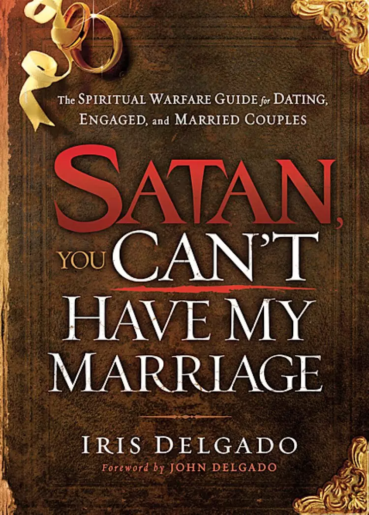 Satan You Cant Have My Marriage