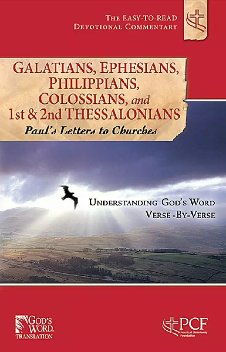 Galatians, Ephesians, Philippians, Colossians, and 1st & 2nd Thessalonians
