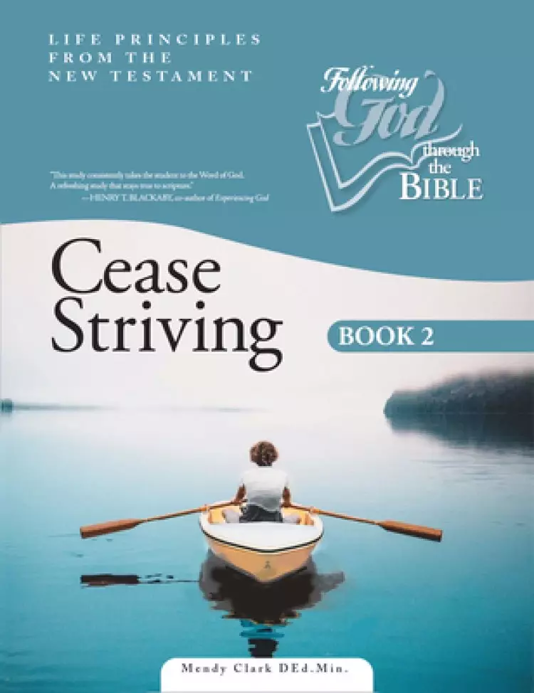 Cease Striving: Book 2