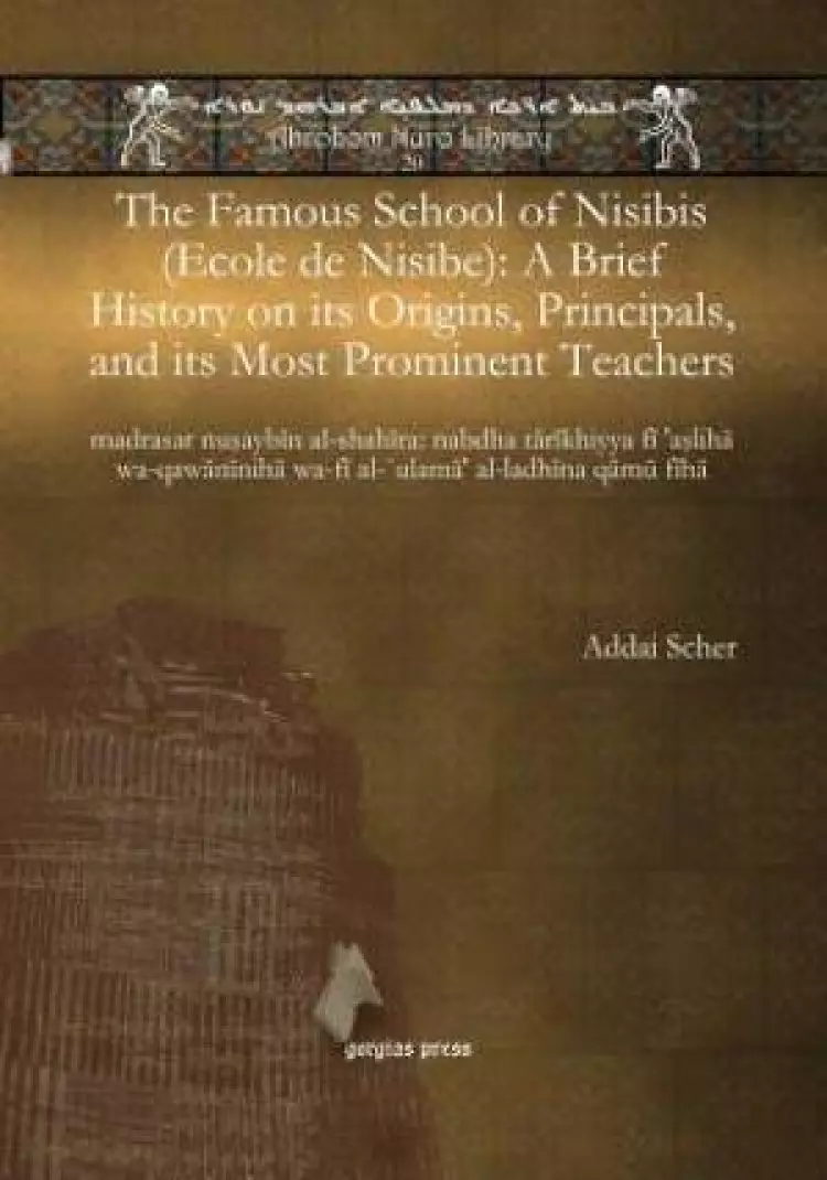 The Famous School of Nisibis (Ecole de Nisibe)